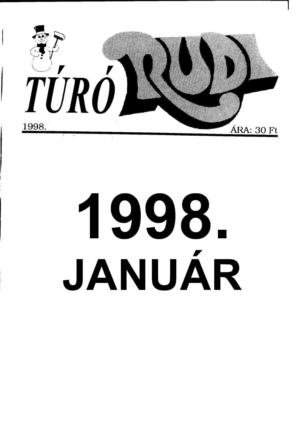 TÚRÓ RUDI - 1998 - JANUÁR