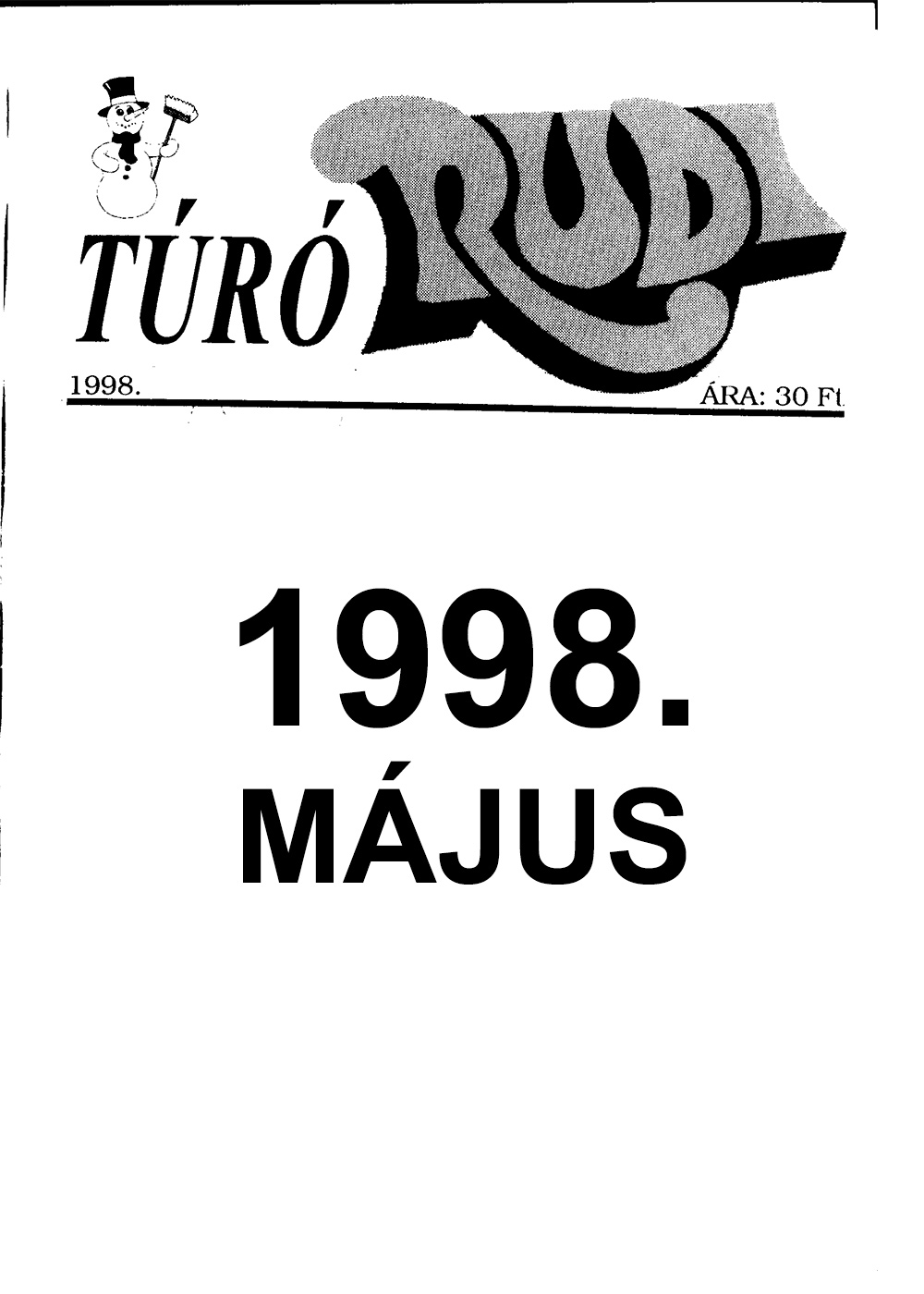 TÚRÓ RUDI - 1998 - MÁJUS
