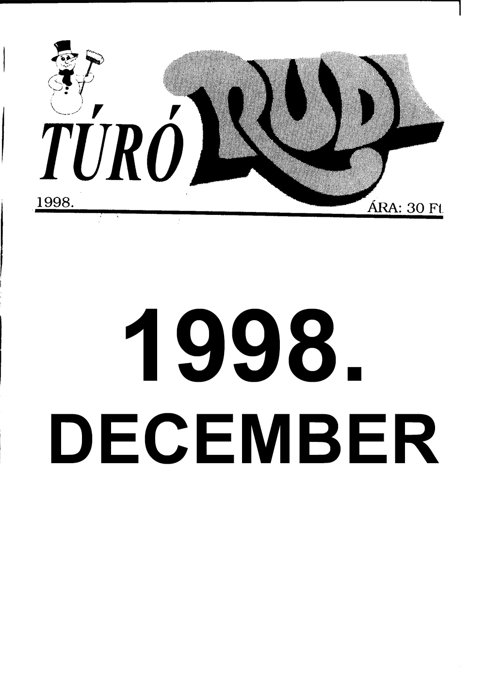TÚRÓ RUDI - 1998 - DECEMBER