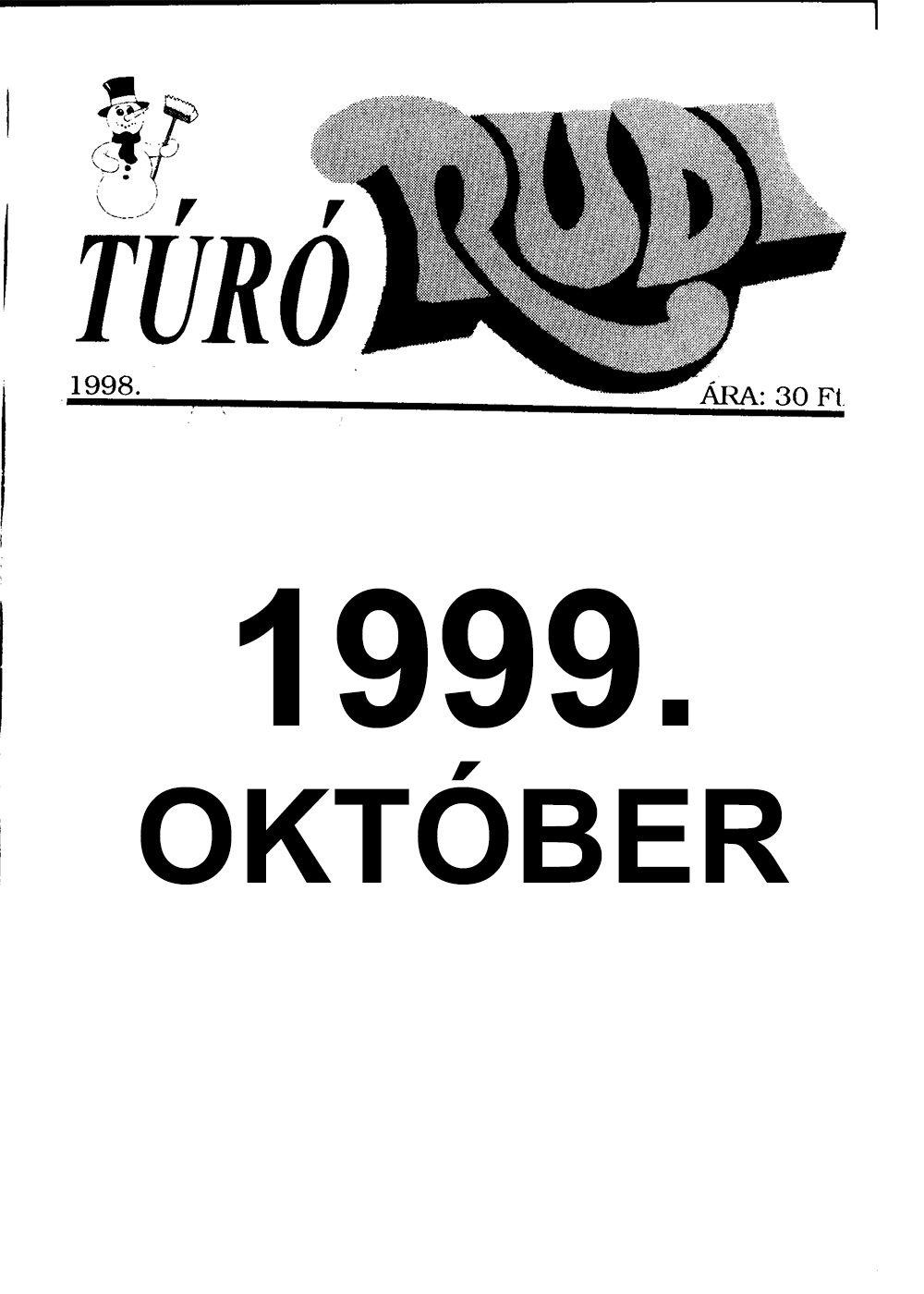 TÚRÓ RUDI - 1999 - OKTÓBER